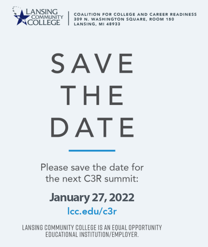 Coalition for college and career readiness - 309 n. washington sq, room 150 - Save the date for the next C3R summit - october 14, 2021