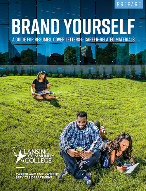 Brand Yourself Guide - Lansing Community College Career and Employment Services Department